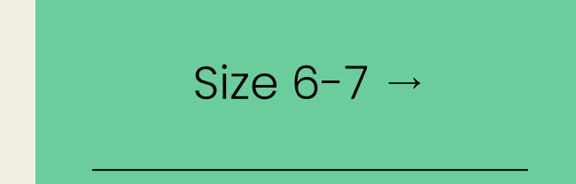 Size 6-7