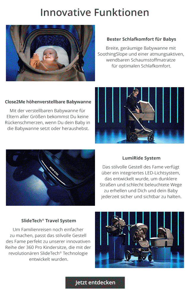 Innovative Funktionen - Bester Schlafkomfort für Babys - Close2Me höhenverstellbare Babywanne - LumiRide System - SlideTech® Travel System - Jetzt entdecken!