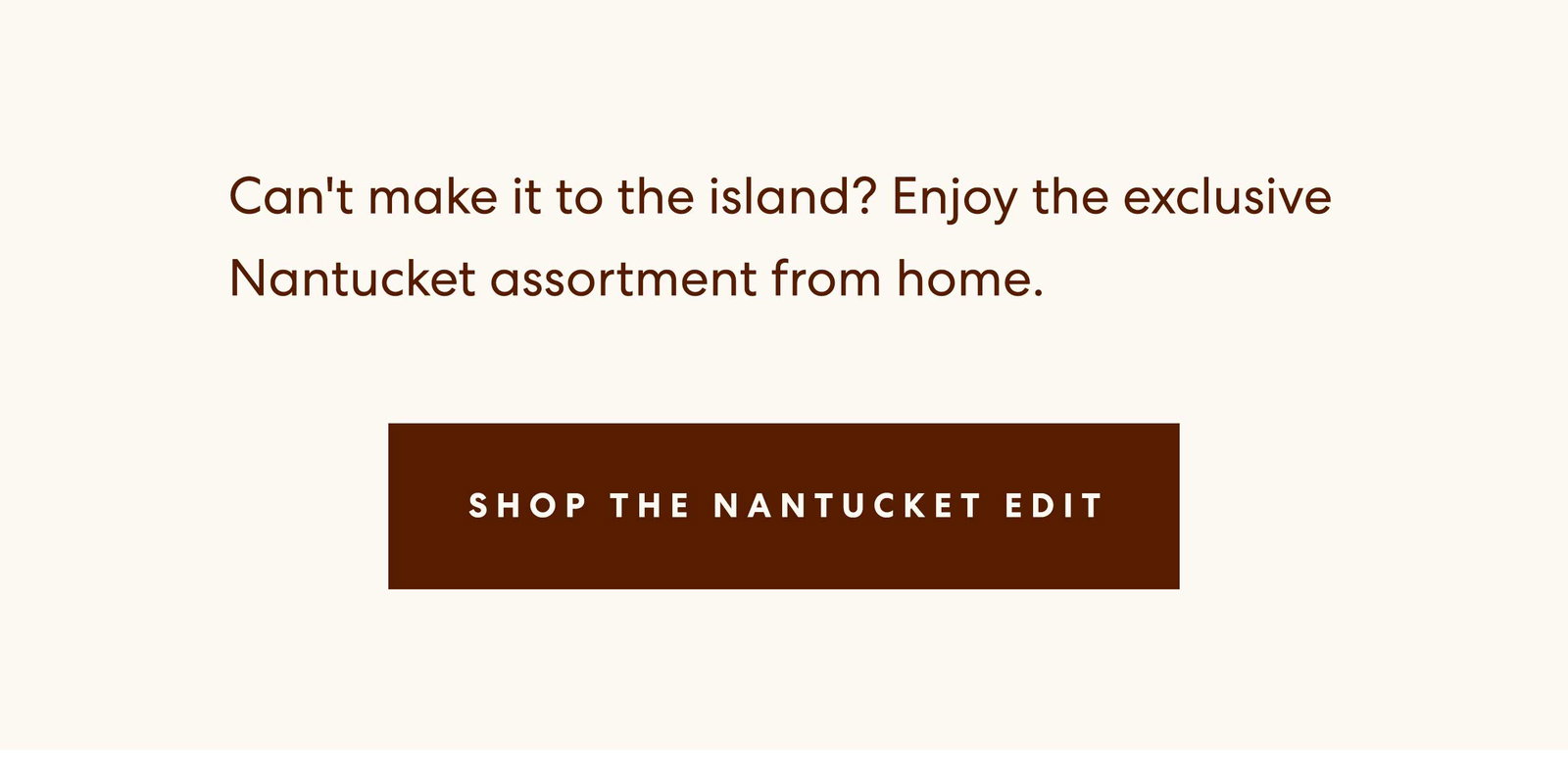 Explore the Nantucket Edit