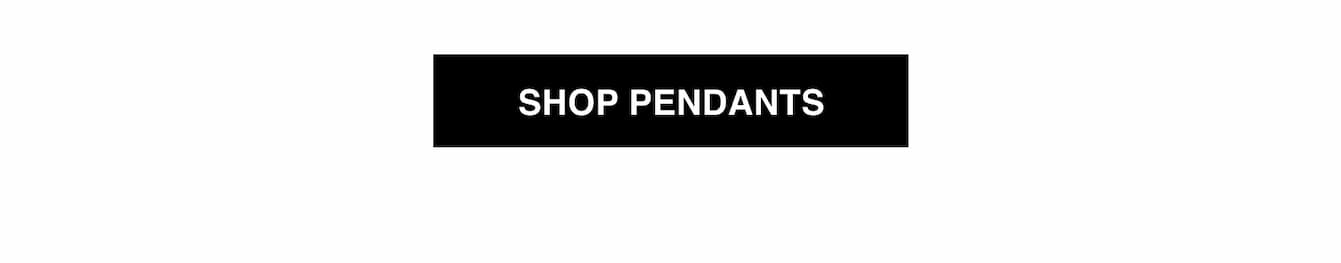 Shop Pendants