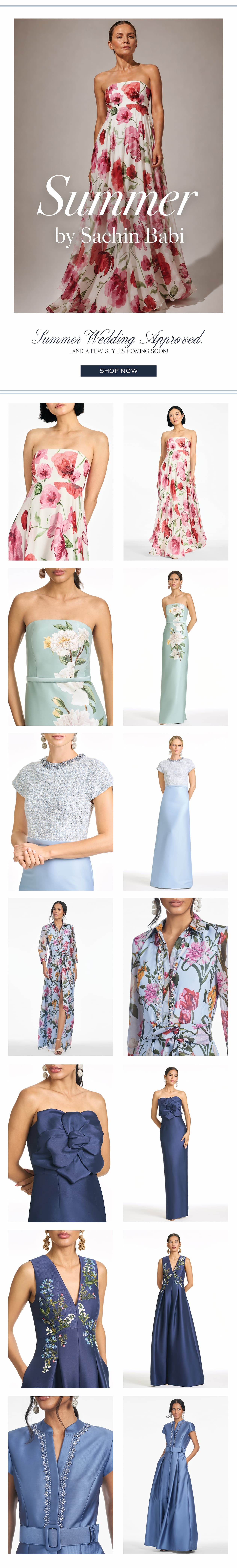 Summer wedding approved. wedding guest dresses and gowns. and a few styles coming soon that are now available for pre-order. shop now.