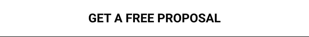Get a free proposal