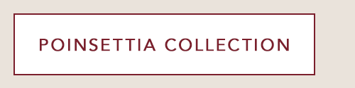 Poinsettia Collection