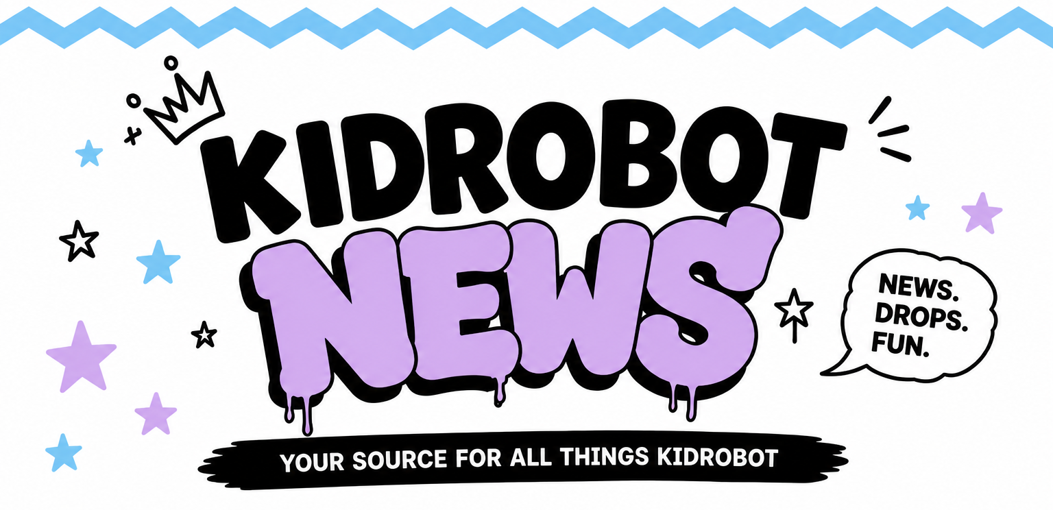 Kidrobot News: News.Drops.Fun.