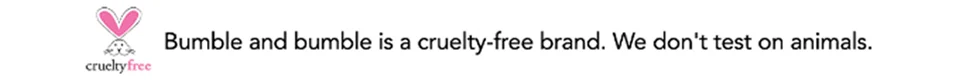Bumble and bumble is a cruelty-free brand. We don't test on animals. Bumble and bumble is a cruelty-free brand. We don't test on animals.