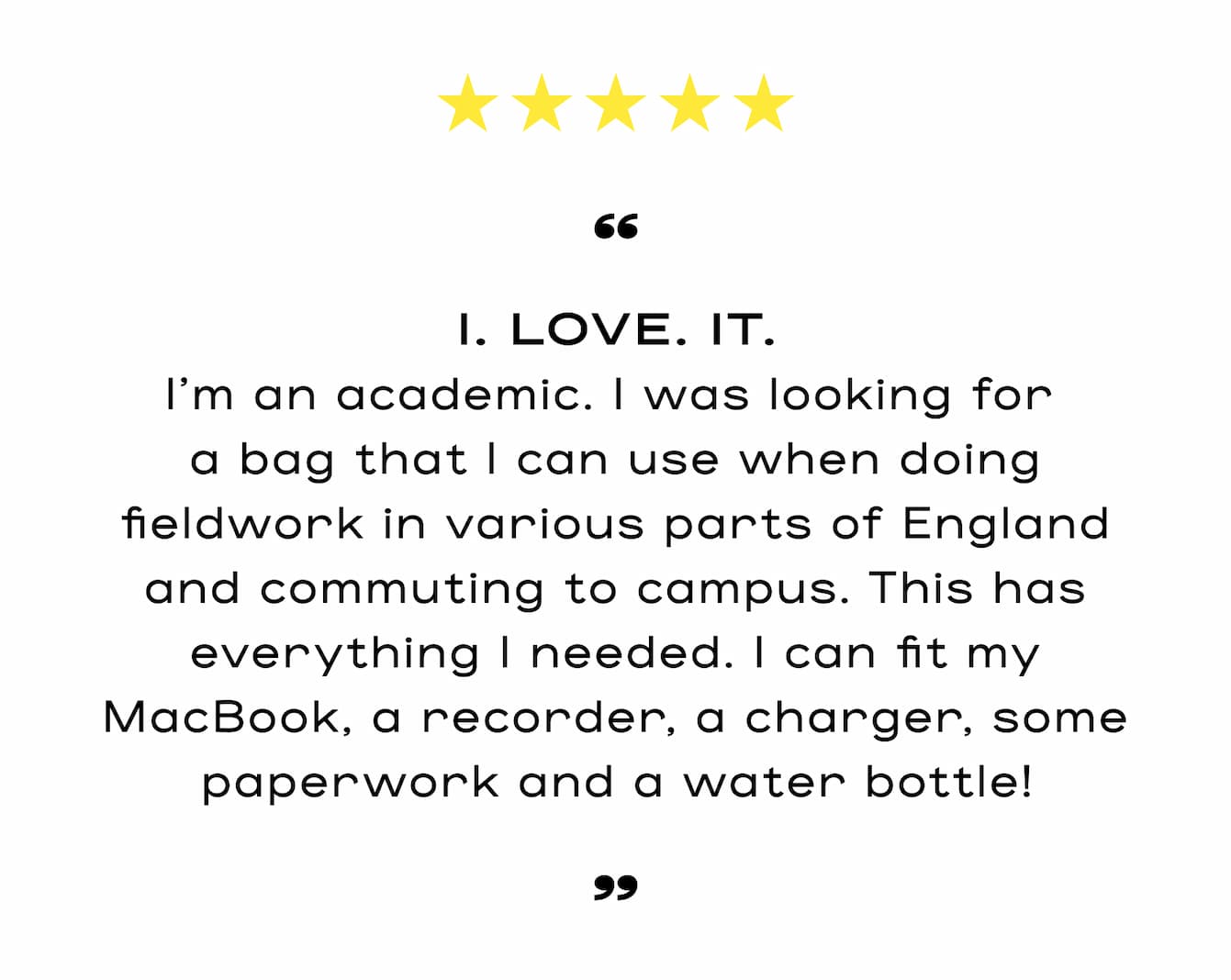 A review from the Kadet Max 15L, "I. Love. It."