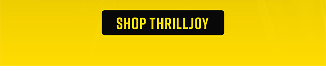 Shop Thrilljoy