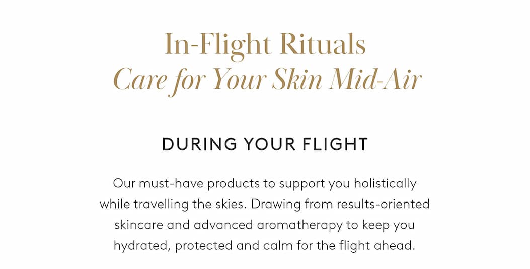 Your skin's in-flight companion