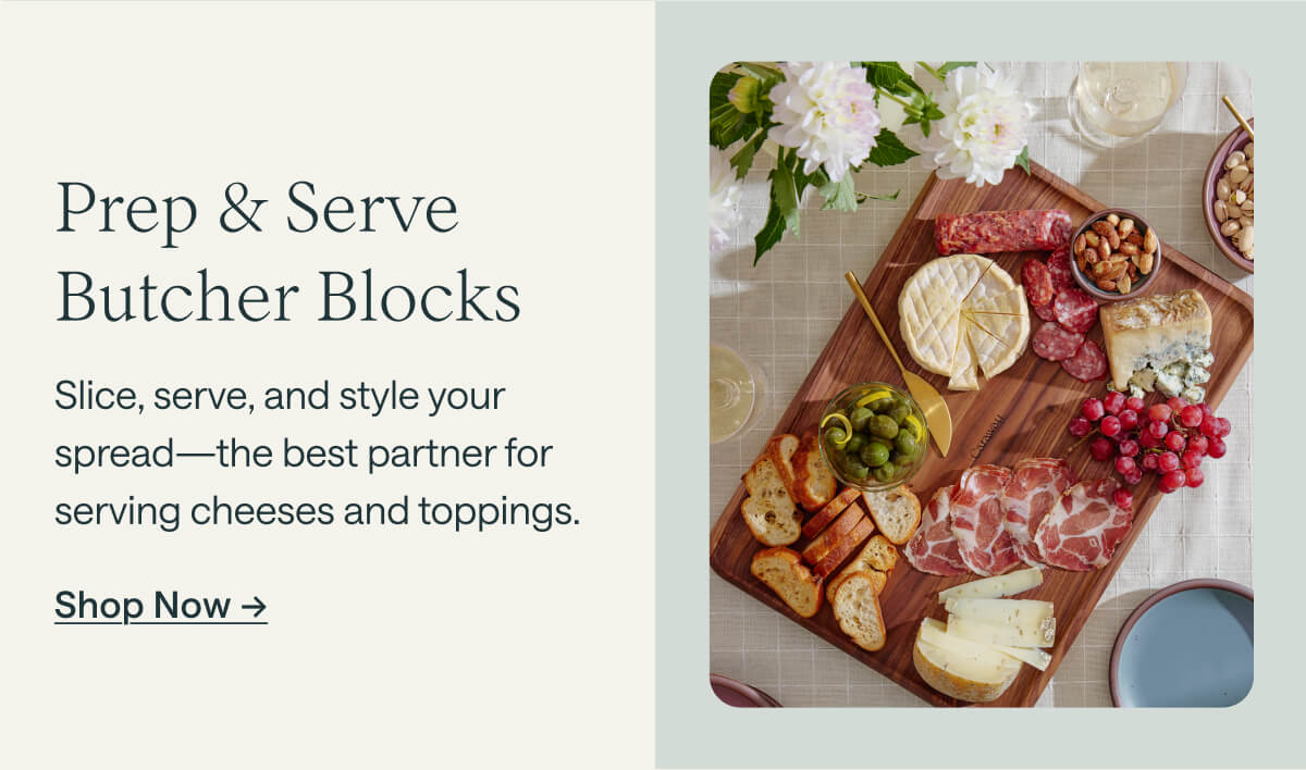 Prep & Serve Butcher Blocks | Shop Now 