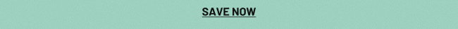 Save Now