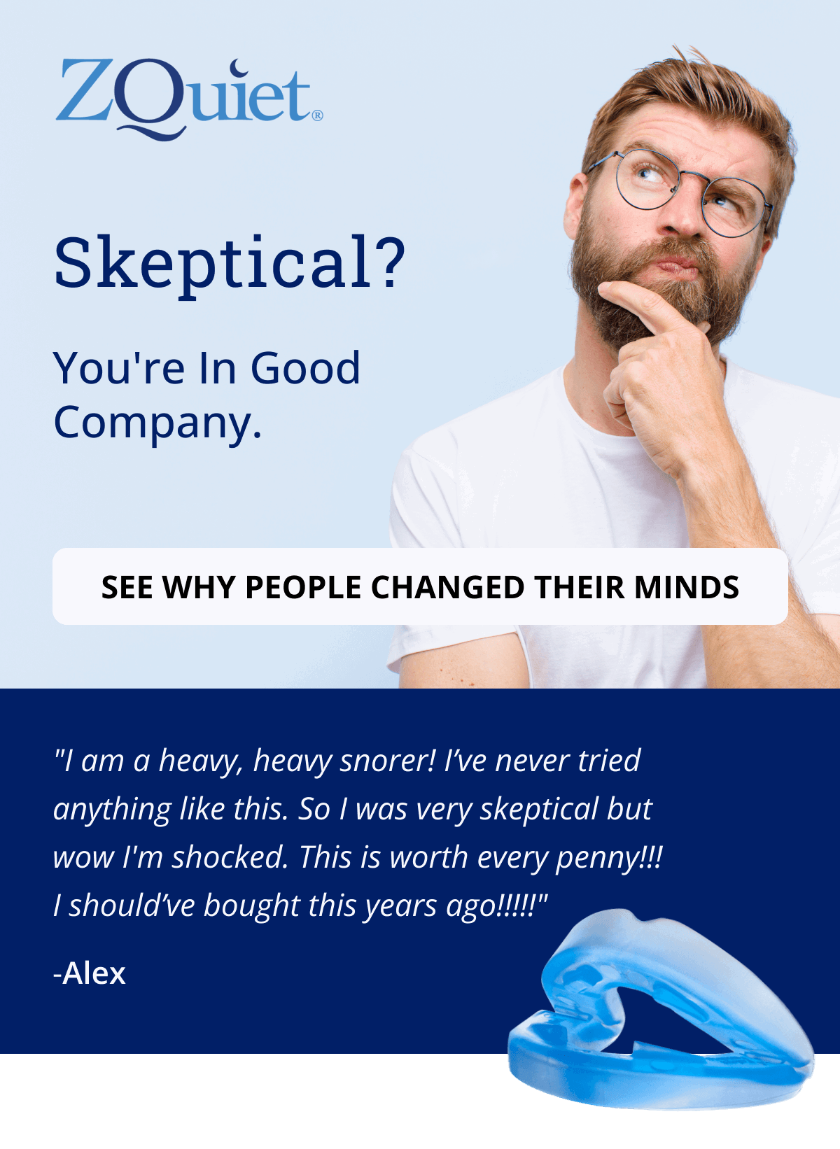 Skeptical? You're In Good Company.