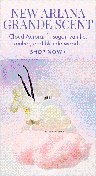 Ariana Grande Cloud Aurora