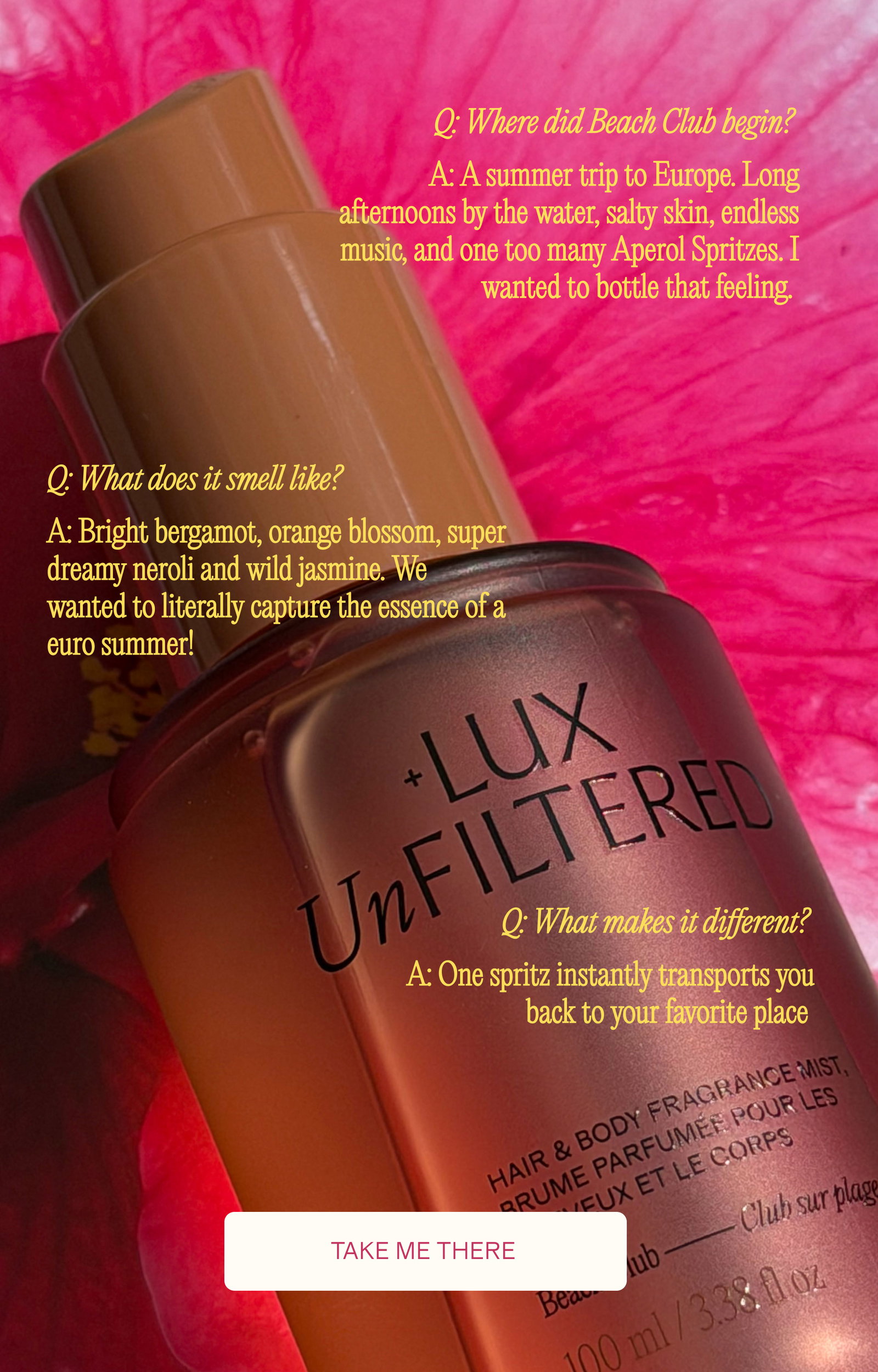 Born from a European summer, Beach Club blends bergamot, orange blossom, neroli, and jasmine to bottle that vacation feeling.