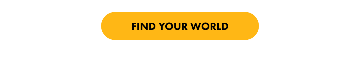 Find Your World