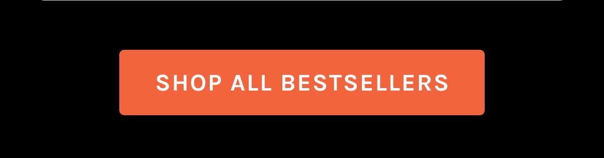 SHOP ALL BEST SELLERS