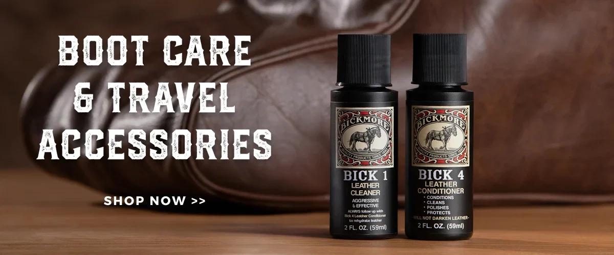 BOOT CARE & TRAVEL ACCESSORIES | SHOP NOW >>