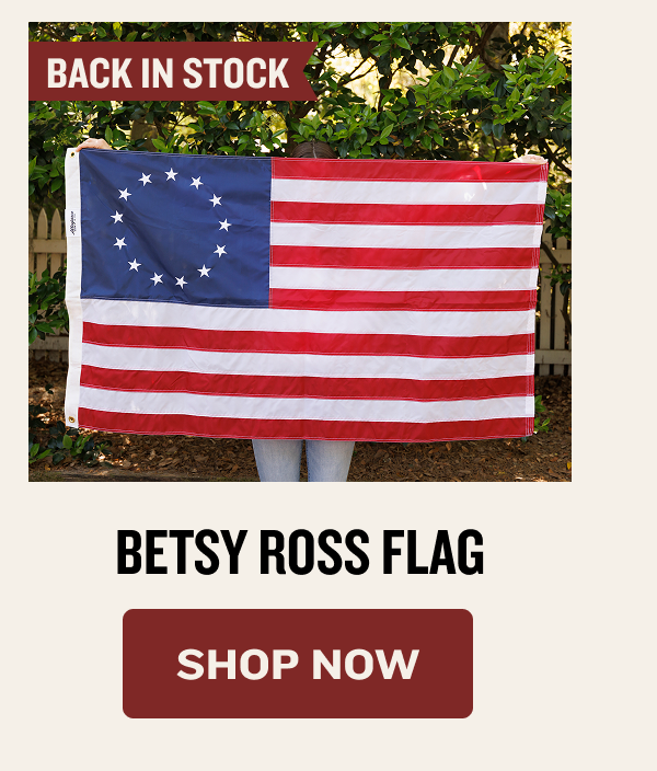 Betsy Ross Flag | SHOP NOW