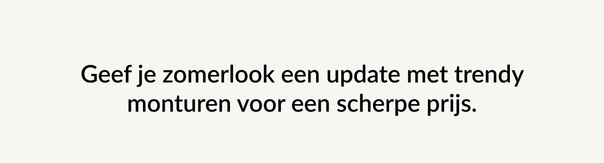 Monturen met een uitstekende prijs-kwaliteitverhouding