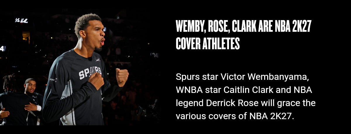 Wemby, Rose, Clark are NBA 2K27 cover athletes