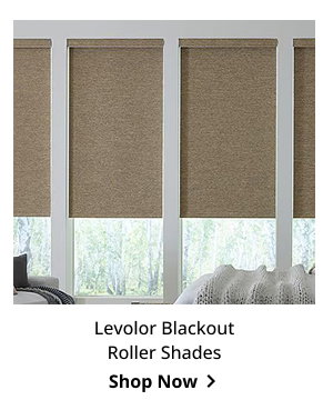 Levolor Blackout Roller Shades | Shop Now >