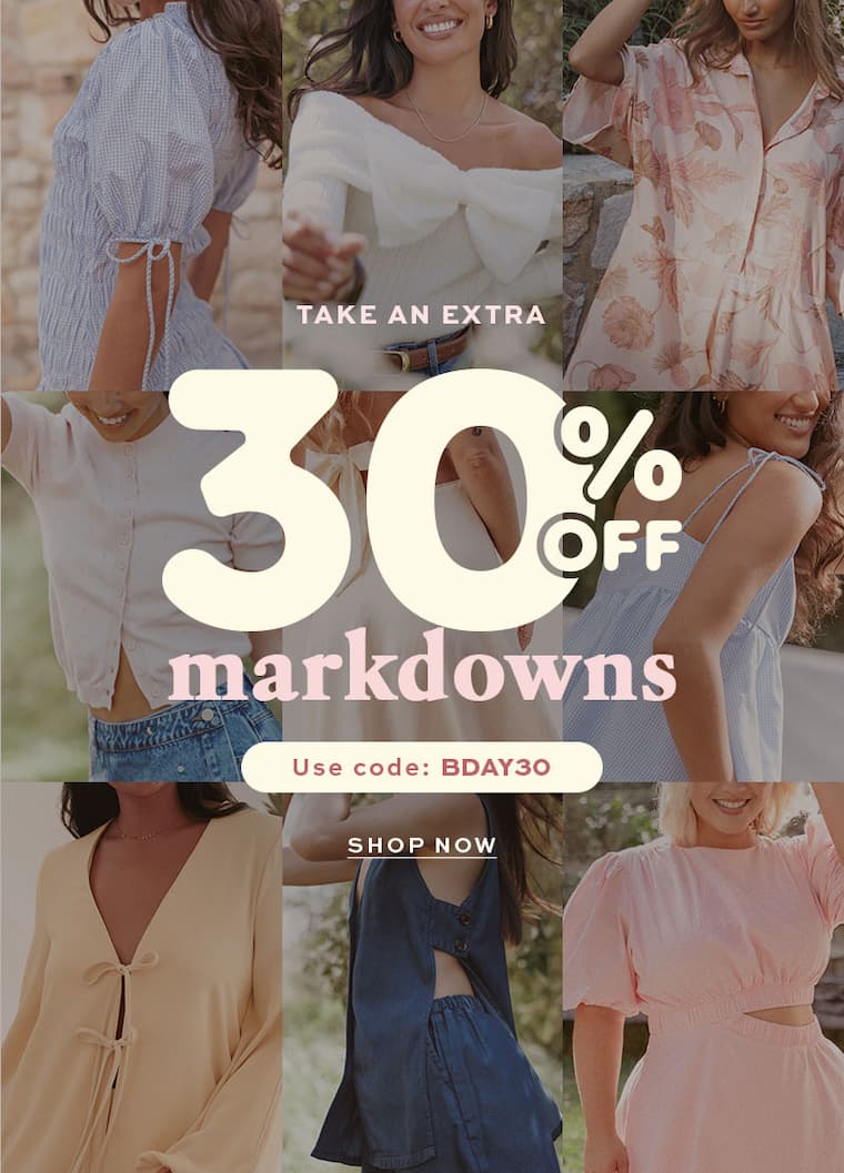30% off markdowns. Use code: BDAY30