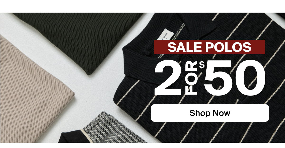 2 For $50 Polos
