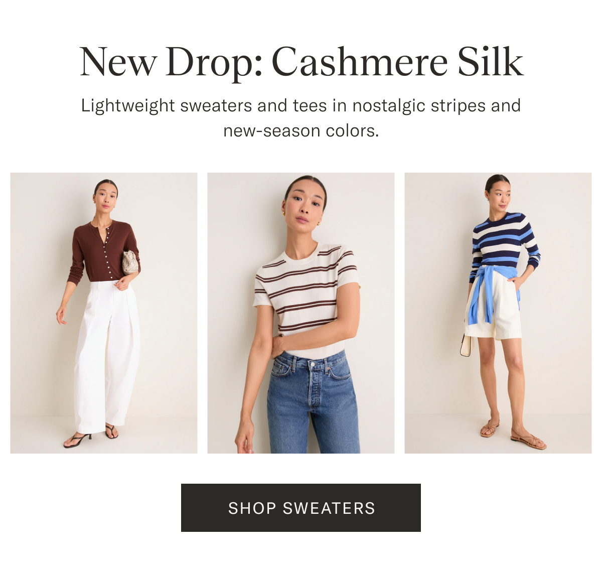 New Drop: Cashmere Silk