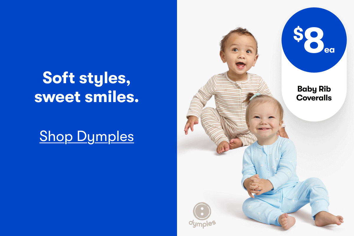 Soft styles. sweet smiles. Shop Dymples