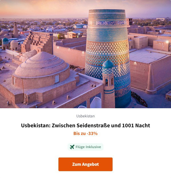 Usbekistan: Zwischen Seidenstraße und 1001 Nacht