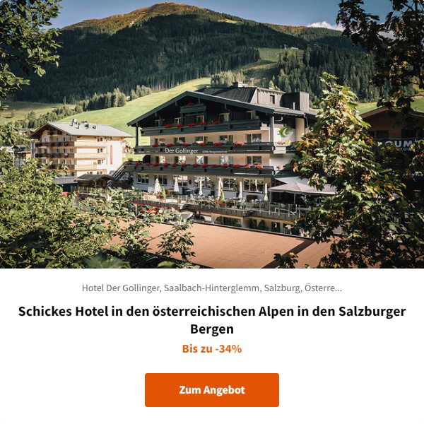 Schickes Hotel in den österreichischen Alpen in den Salzburger Bergen