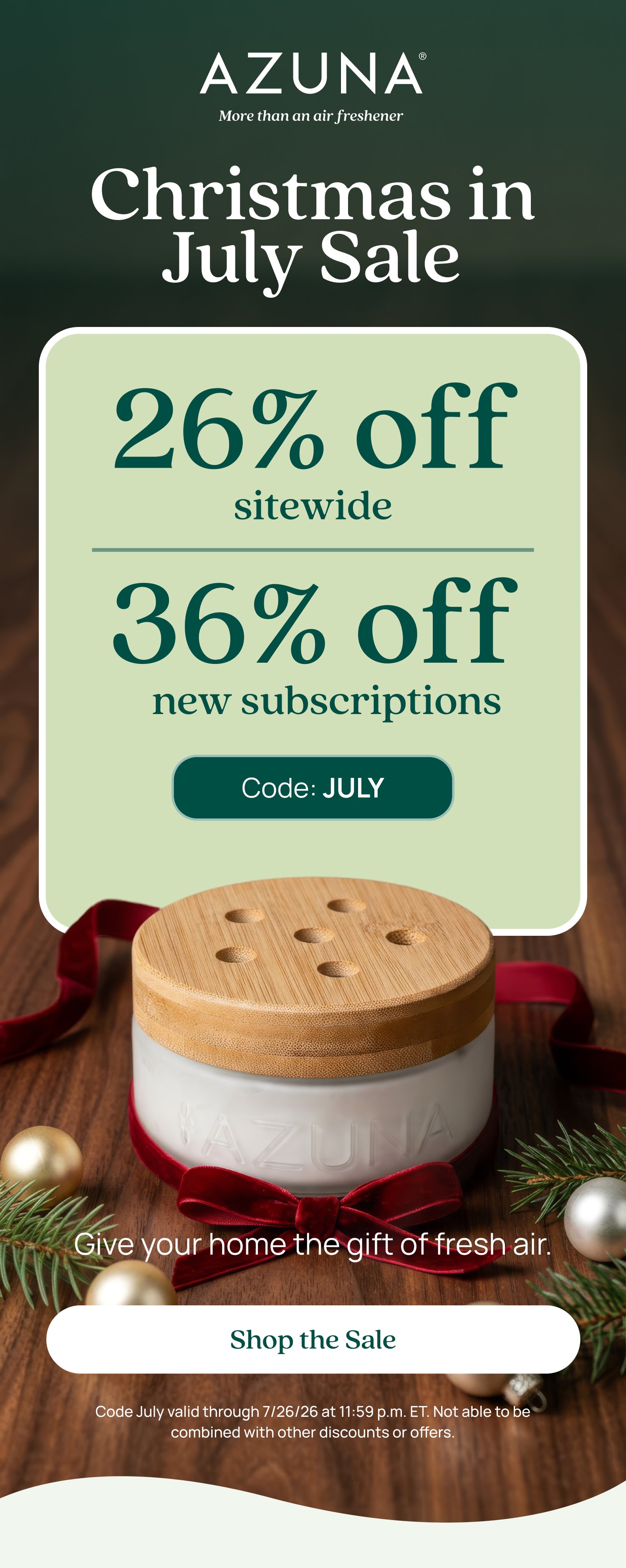 Christmas in July Sale 26% off sitewide 36% off new subscriptions Code: JULY Give your home the gift of fresh air. Shop the Sale Code July valid through 7/26/26 at 11:59 p.m. ET. Not able to be combined with other discounts or offers.