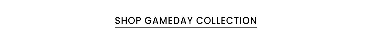Shop Gameday Collection