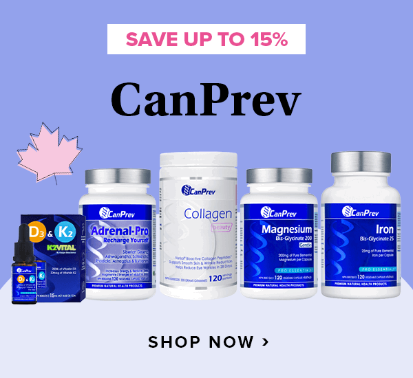 Save up to 15% on CanPrev *proudly Canadian
