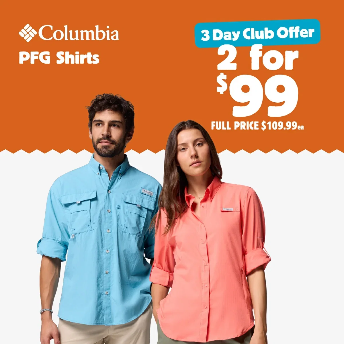 2 for $99 Columbia PFG Shirts