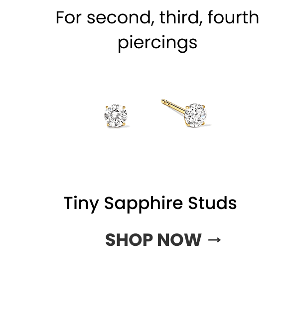 For second, third, fourth piercings Tiny Sapphire Studs (Shop Now →)