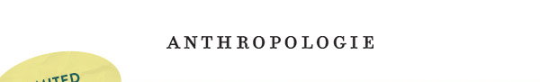 anthropologie