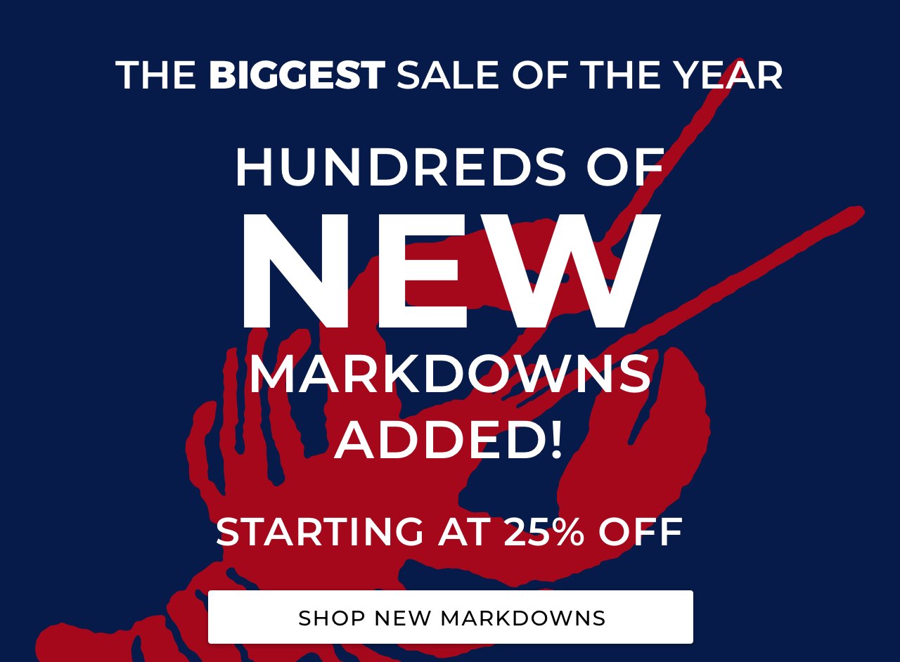 The biggest sale of the year. Hundreds of new markdowns added! Starting at 25% Off. Online and in Canadian stores. Prices as shown.