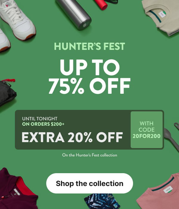 Extra 20% off $200+ orders. Until tonight.