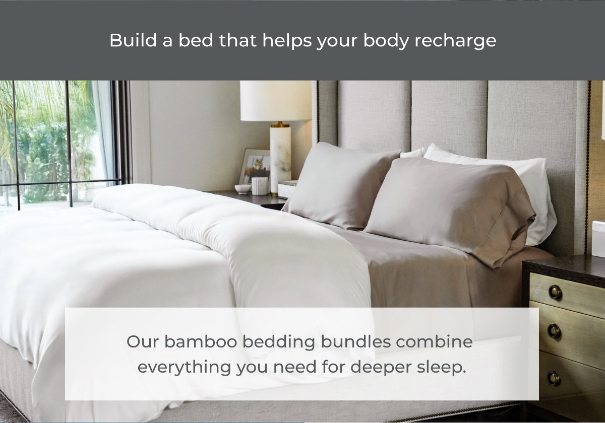 Build a bed that helps your body recharge.