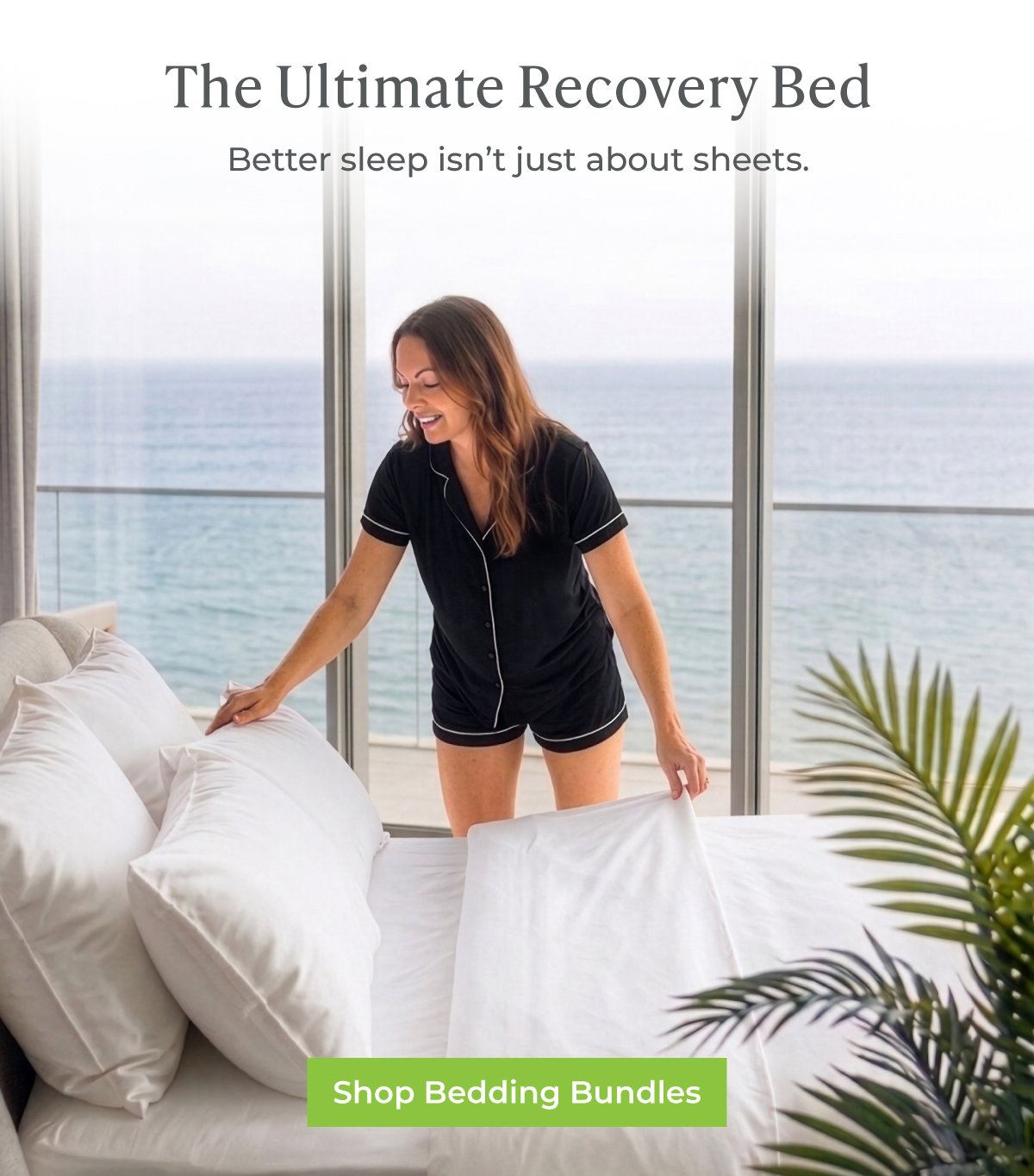 The Ultimate Recovery Bed -- Better sleep isn't just about sheets. Shop Bedding Bundles.