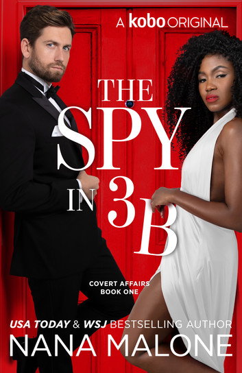 The Spy in 3B by Nana Malone