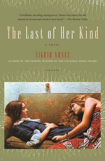 The Last of Her Kind by Sigrid Nunez