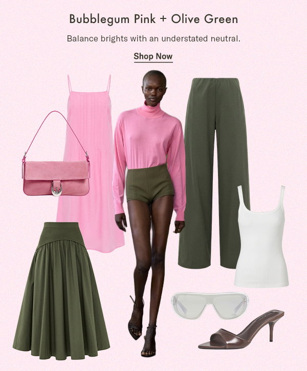 Bubblegum Pink + Olive Green: Balance brights with an understated neutral.