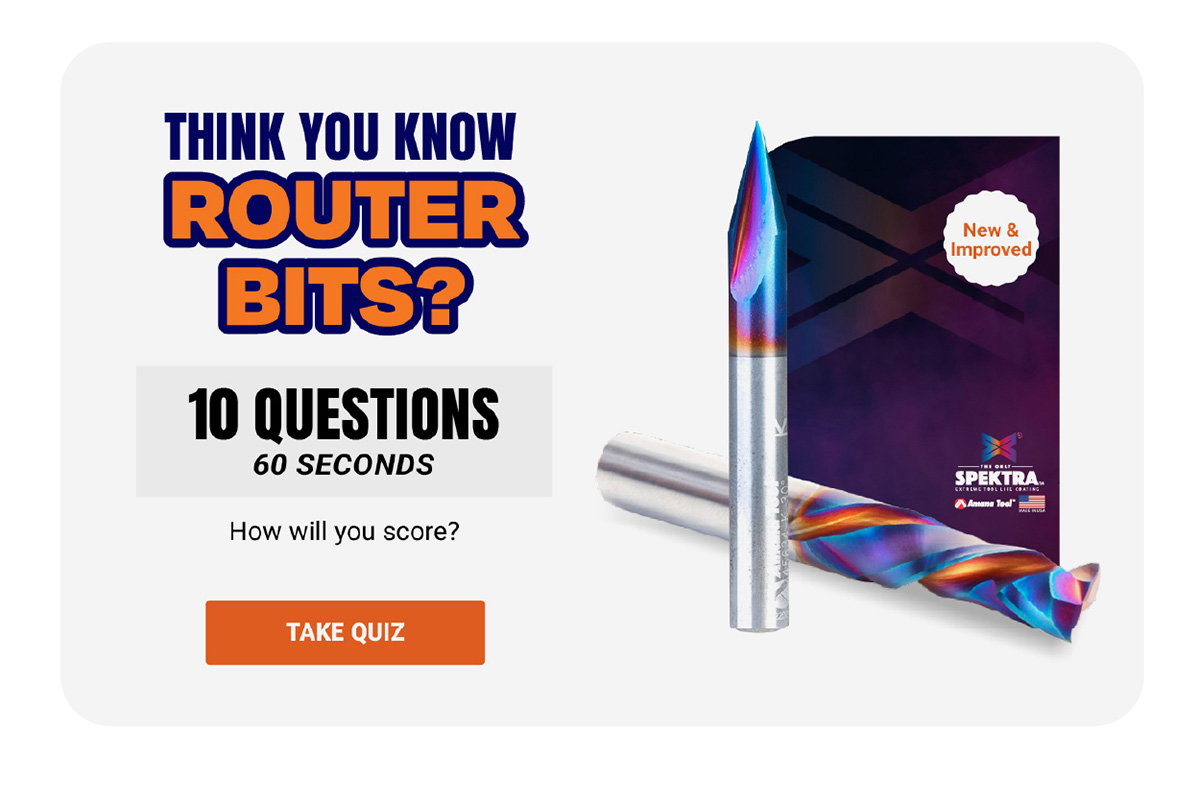 Think You Know Router Bits?