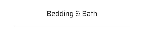 Bedding & bath