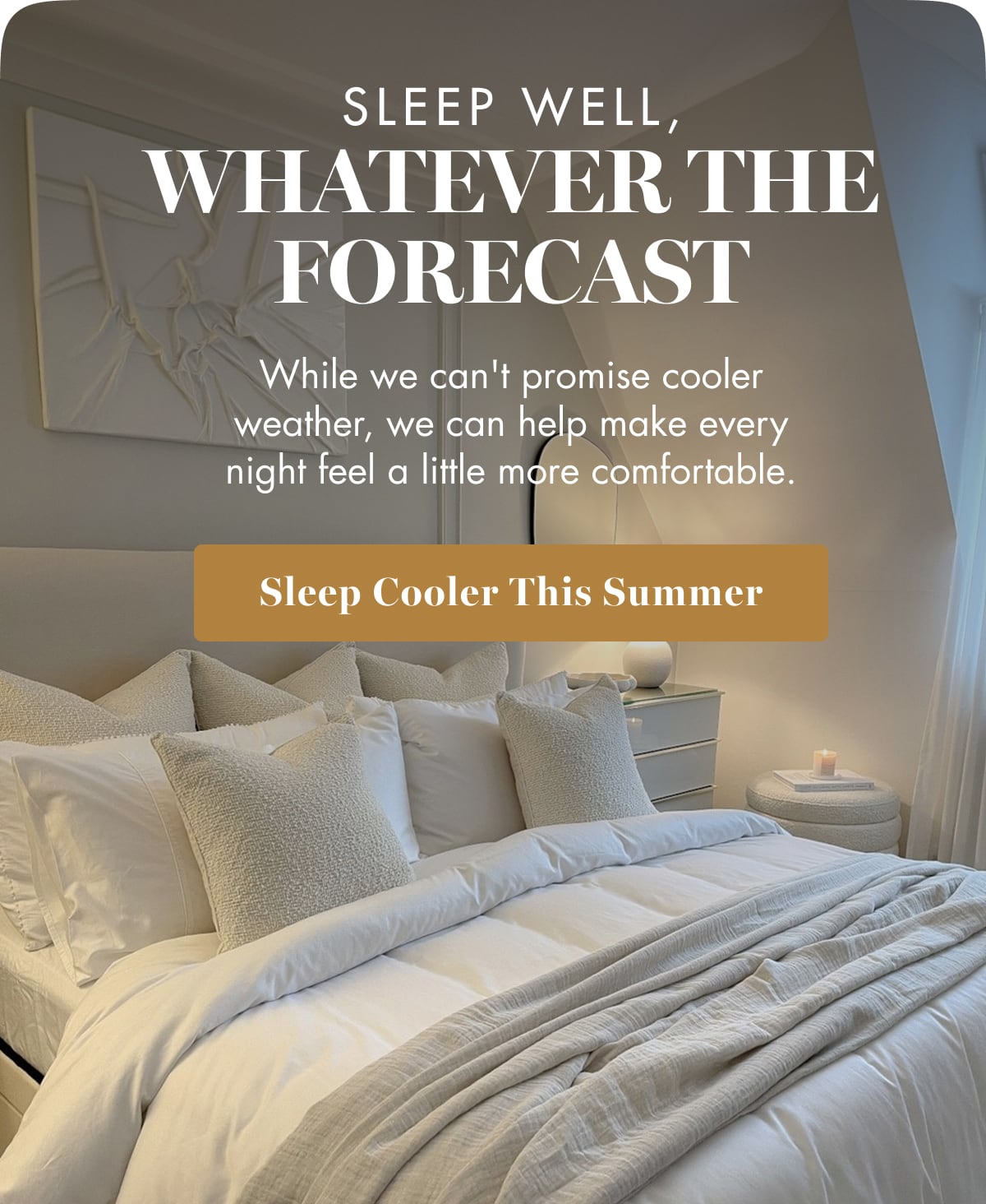 Sleep Cooler This Summer