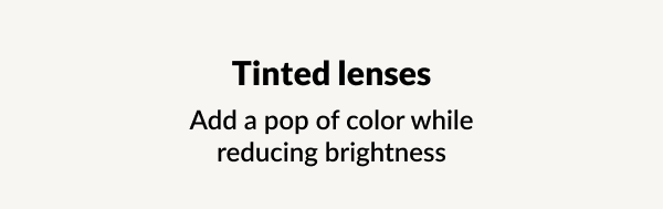Tinted lenses