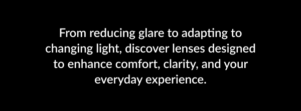 Discover lens options