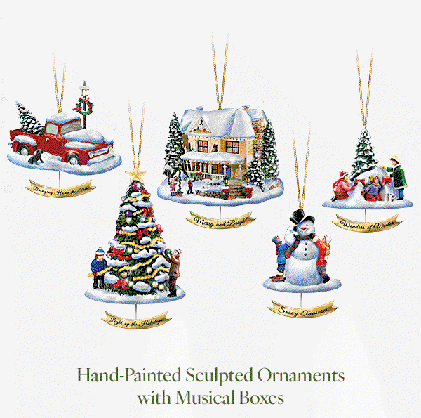 Find sculpted Christmas ornaments, musical trees, scented flameless candles with glitter globes and more.