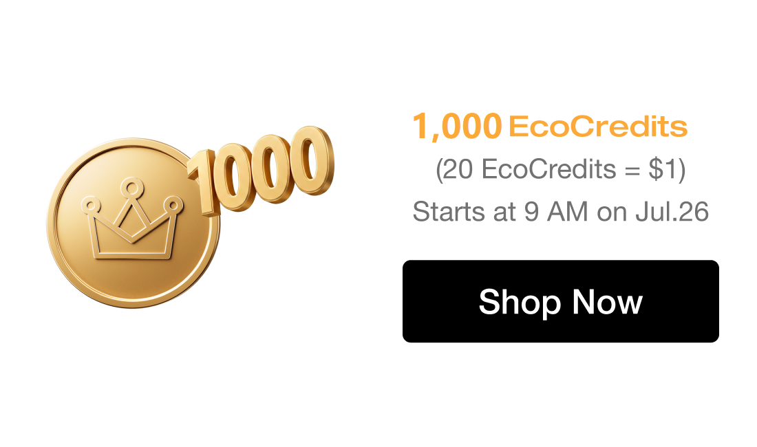 1,000 EcoCredits (20 EcoCredits = $1) $2 [Shop Now]